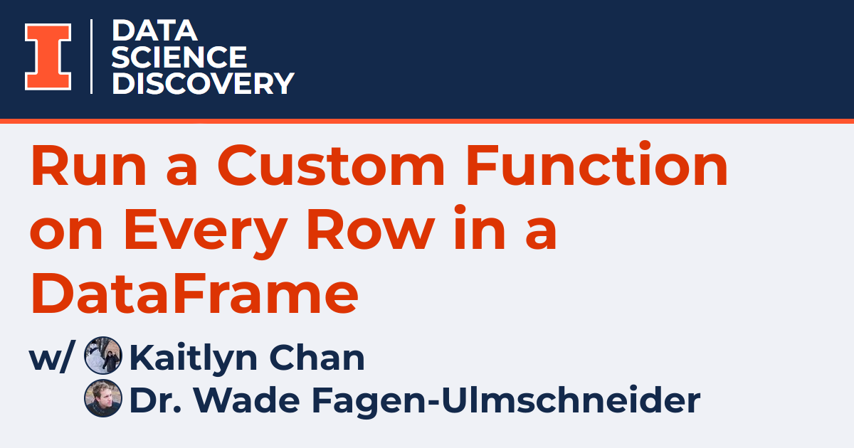 Run a Custom Function on Every Row in a DataFrame Data Science