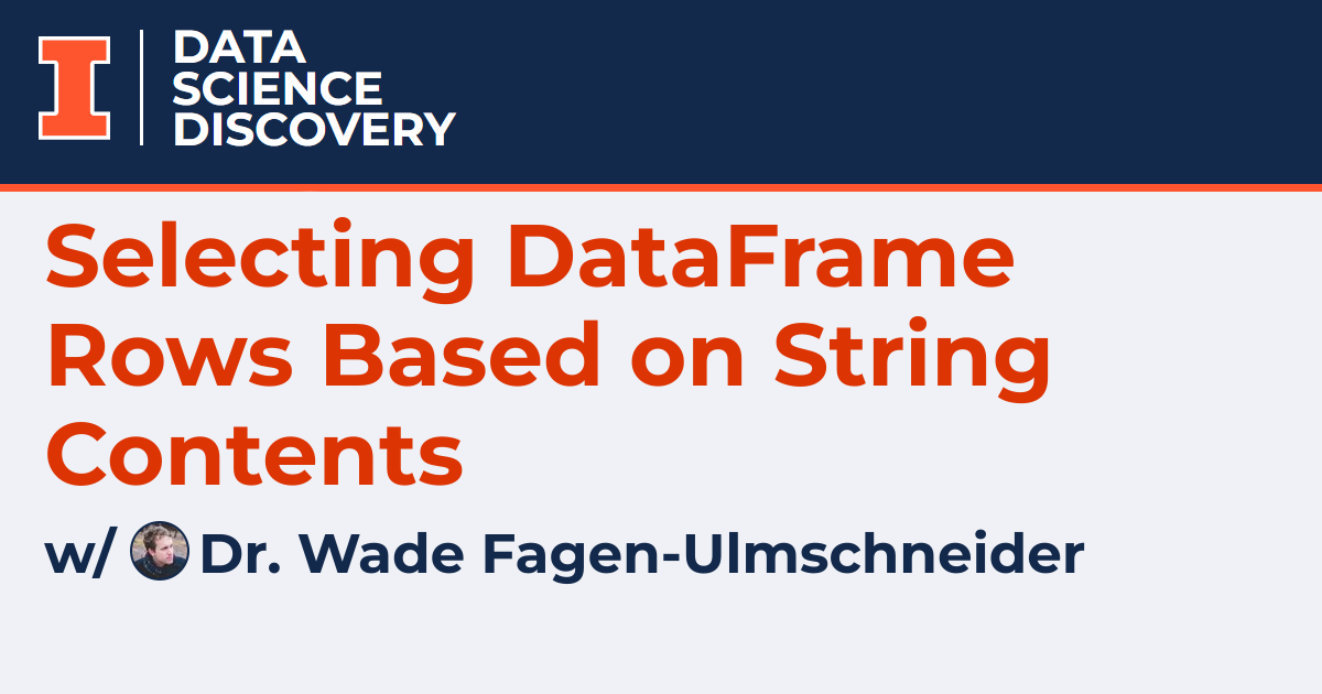 selecting-dataframe-rows-based-on-string-contents-data-science-discovery