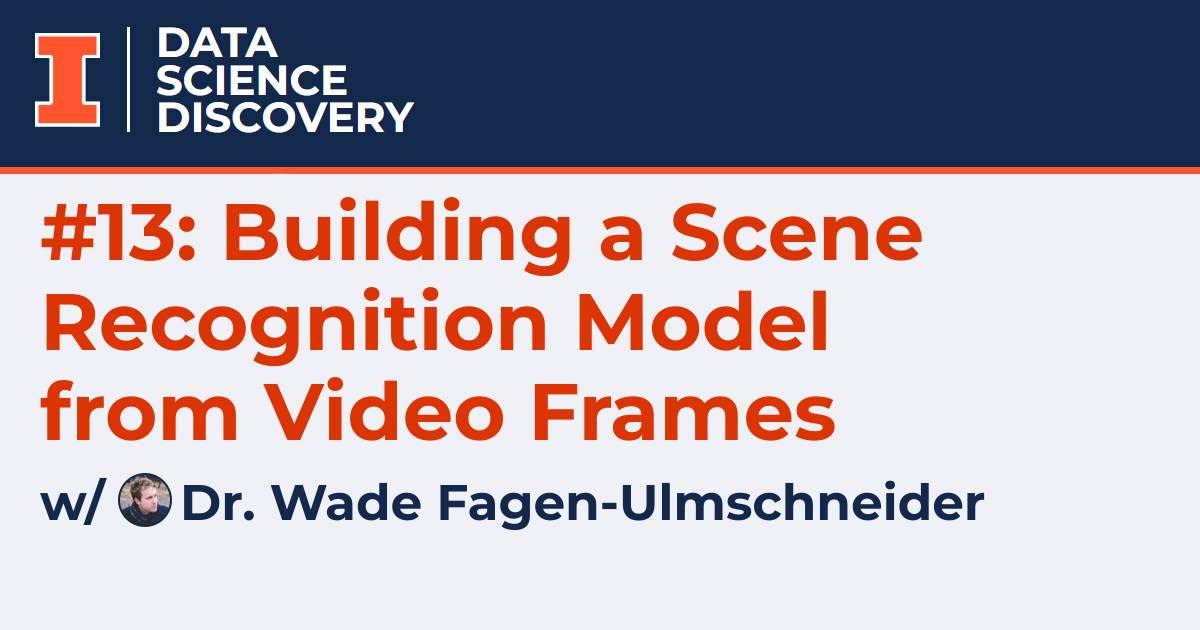 #13: Building a Scene Recognition Model from Video Frames - Data ...